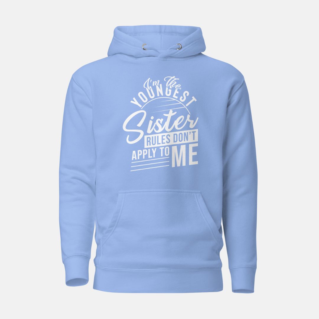 I'm the Youngest Sister Hoodie