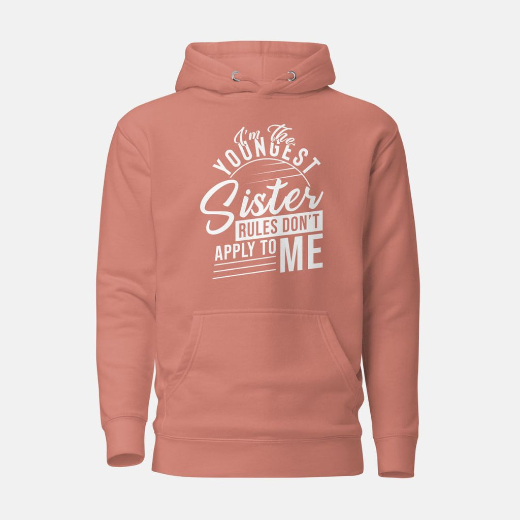 I'm the Youngest Sister Hoodie