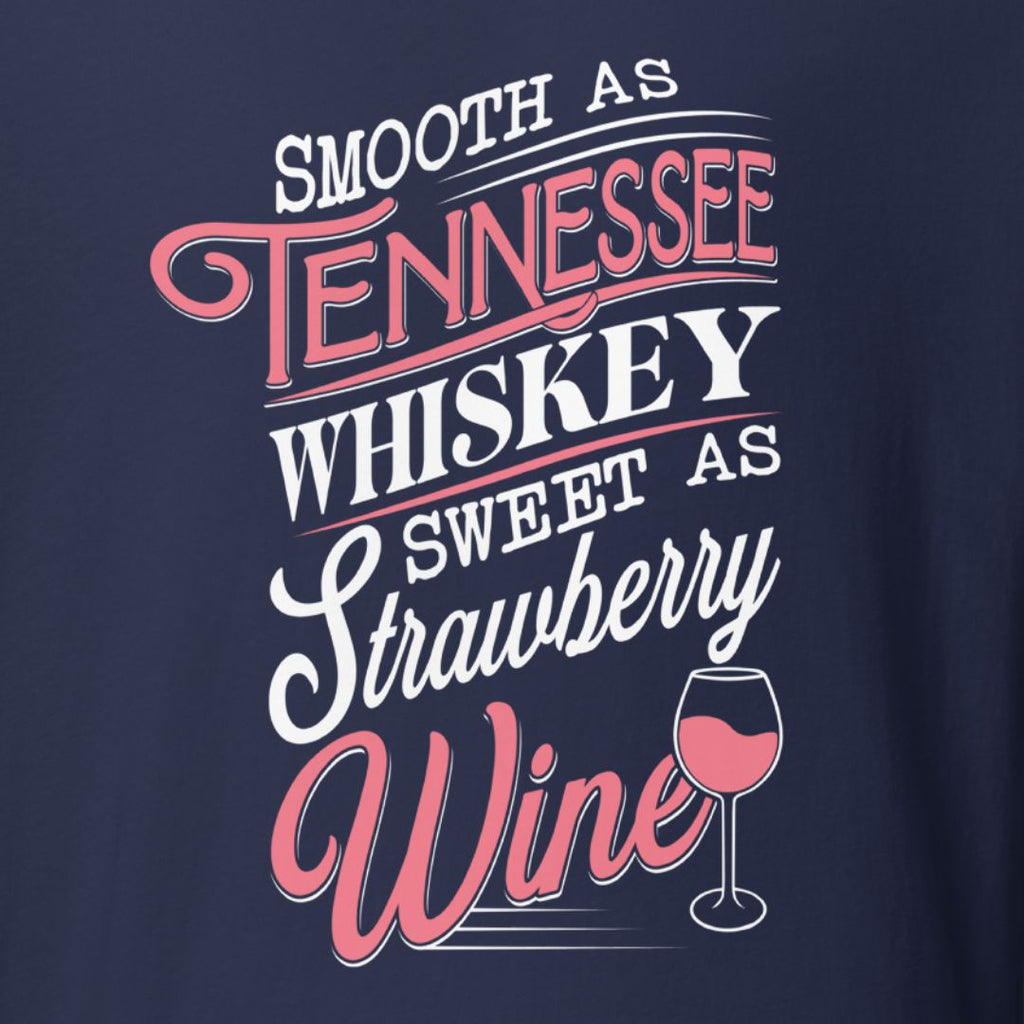 Smooth as Tennessee Whiskey
