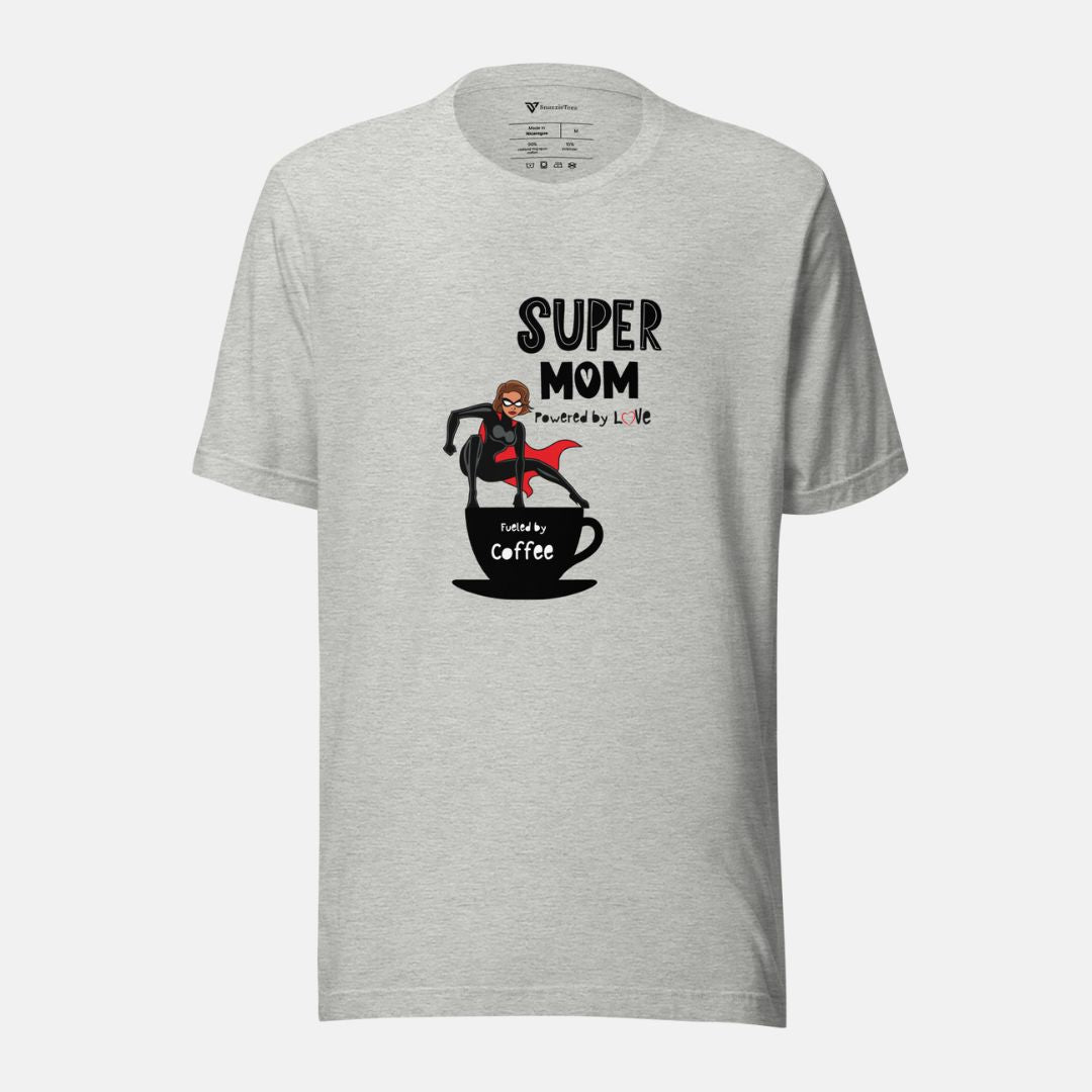 Super Mom Fueled By Coffee