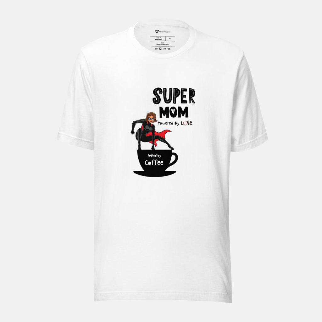 Super Mom Fueled By Coffee
