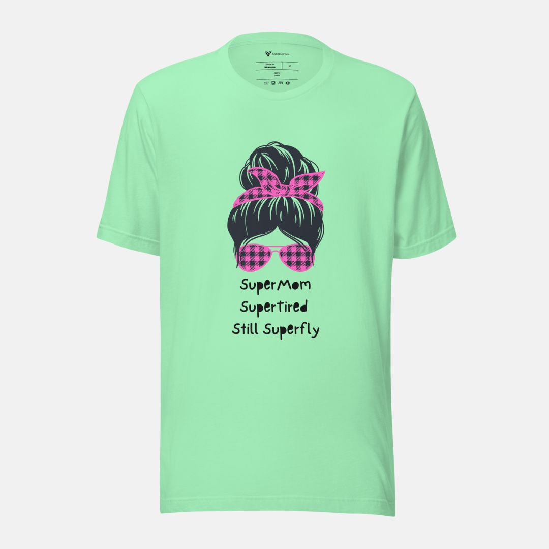 Super Mom, Super Tired, Still SuperFly