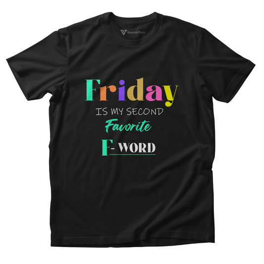 Friday is My Second Favorite F-Word