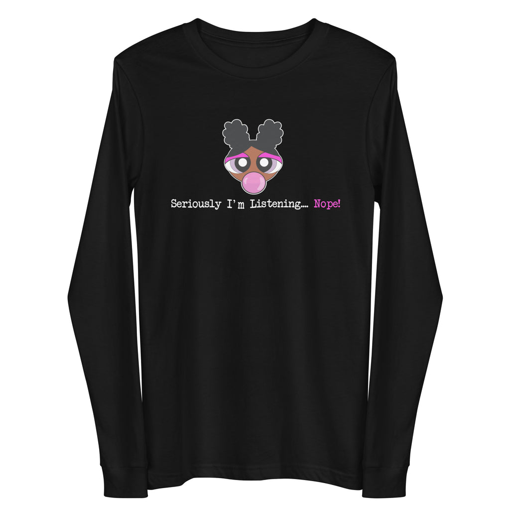 Seriously I'm Listening