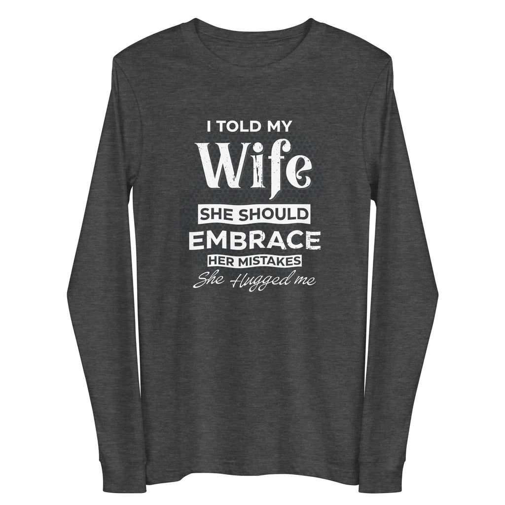 I Told My Wife