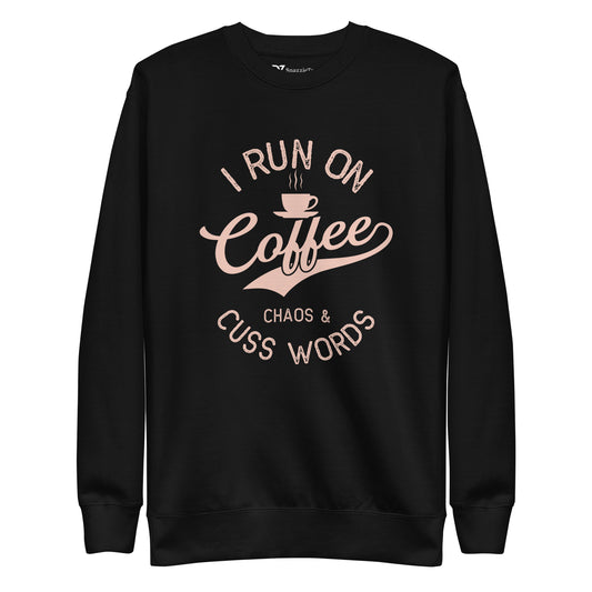 I Run On Coffee