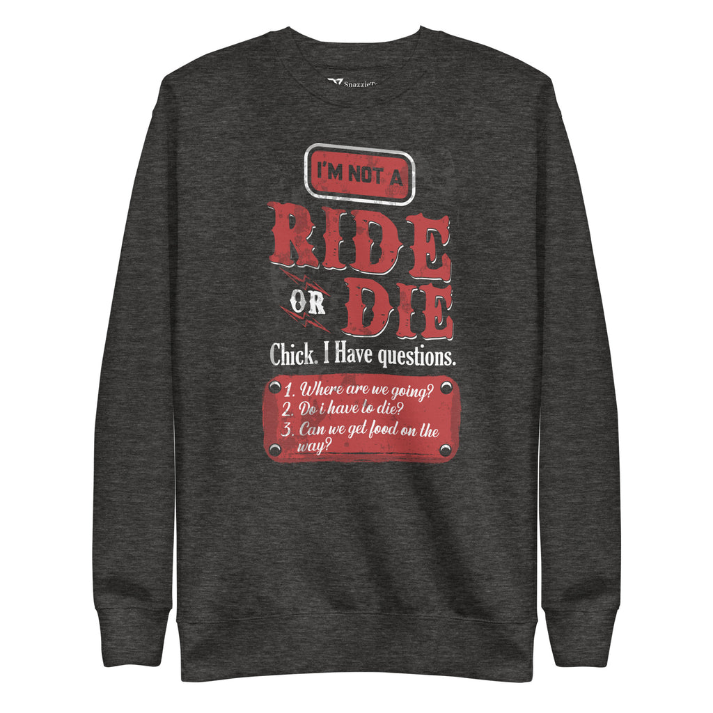 I'm Not A Ride Or Die