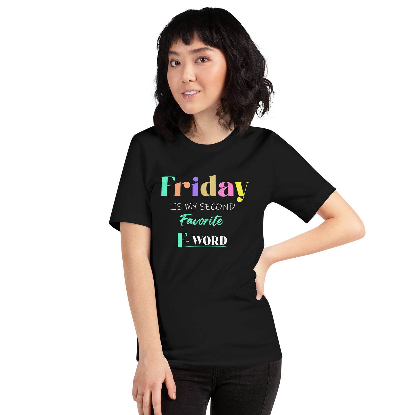 Friday is My Second Favorite F-Word