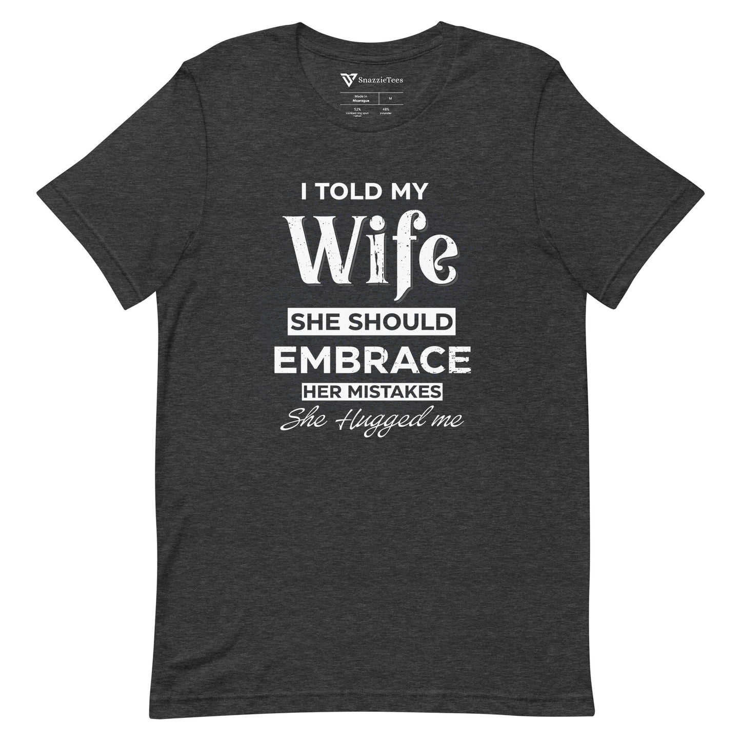 I Told My Wife