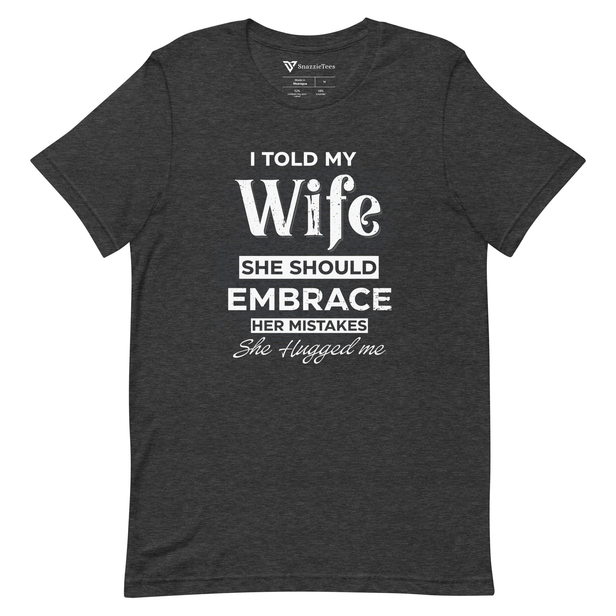 I Told My Wife