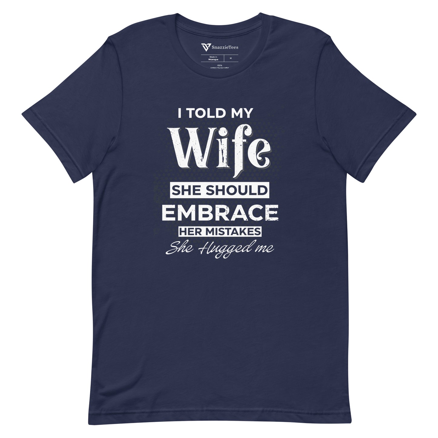 I Told My Wife