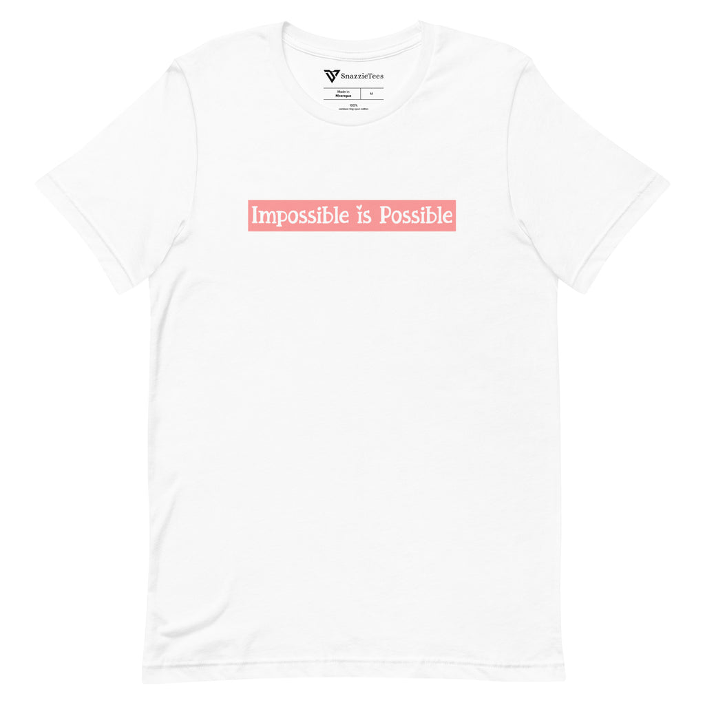 Impossible is Possible